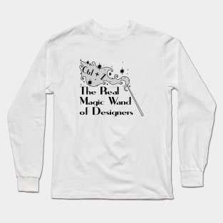 Ctrl Z The Real Magic Wand of Designers Long Sleeve T-Shirt